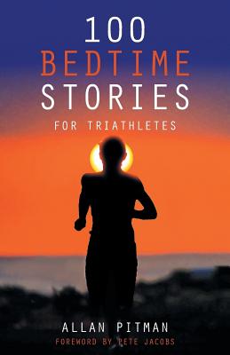 100 Bedtime Stories for Triathletes Cover Image