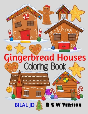Gingerbread Houses Coloring Book: Activity Books For Teens Cover Image
