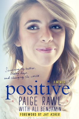 Positive: A Memoir By Paige Rawl, Ali Benjamin, Jay Asher Cover Image