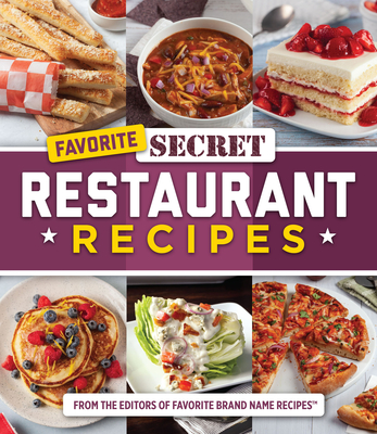 Favorite Secret Restaurant Recipes Cover Image