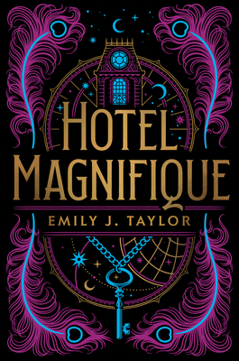 Hotel Magnifique By Emily J. Taylor Cover Image