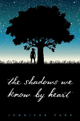 The Shadows We Know by Heart Cover Image