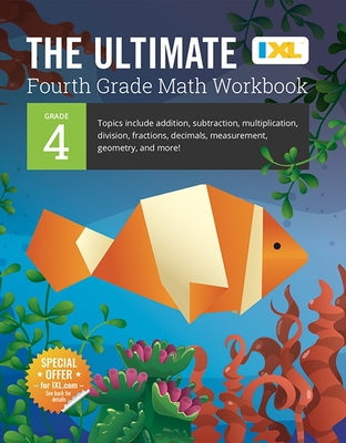 The Ultimate Grade 4 Math Workbook (IXL Workbooks) By IXL Learning Cover Image