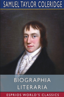 Cover for Biographia Literaria (Esprios Classics)