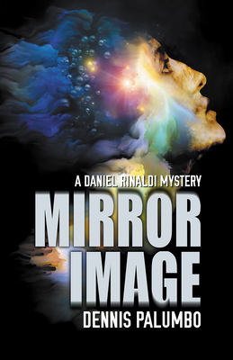 Mirror Image (Daniel Rinaldi Thrillers) By Dennis Palumbo Cover Image
