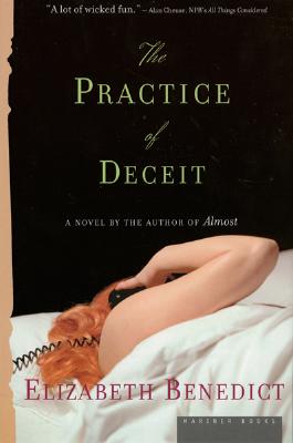 The Practice Of Deceit: A Novel