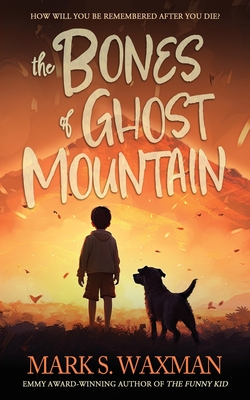 The Bones of Ghost Mountain Cover Image