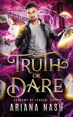 Truth or Dare By Ariana Nash Cover Image