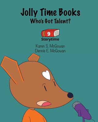 Jolly Time Books: Who's Got Talent? (Storytime #9) Cover Image