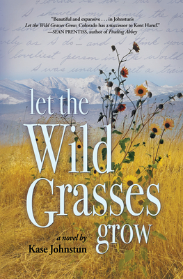 Let the Wild Grasses Grow