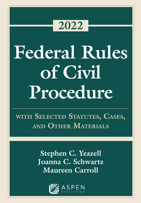 Federal Rules of Civil Procedure: With Selected Statutes and Other Materials, 2020 Supplement (Supplements) By Stephen C. Yeazell, Joanna C. Schwartz Cover Image