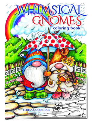 Whimsical Gnomes Coloring Book (Dover Adult Coloring Books)