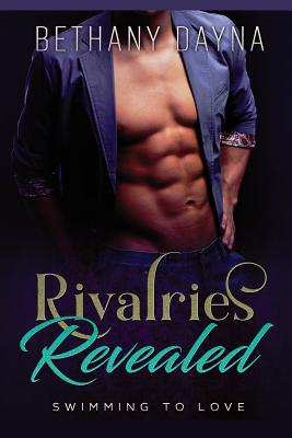 Rivalries Revealed By Bethany Dayna Cover Image