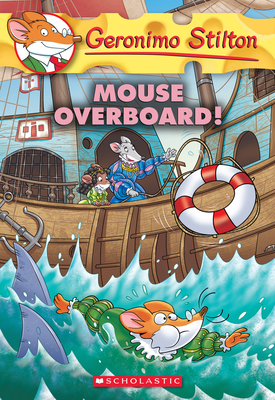 Mouse Overboard Geronimo Stilton 62 Paperback The Dock Bookshop