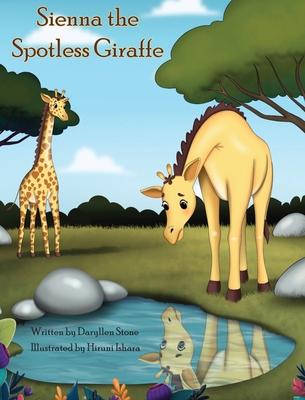 Sienna the Spotless Giraffe Cover Image