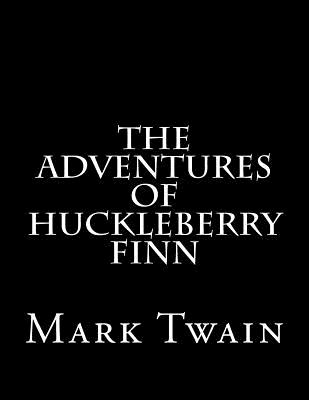 The Adventures of Huckleberry Finn