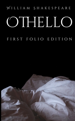 Othello: First Folio Edition