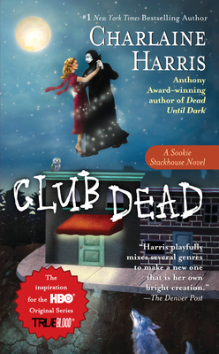 Cover for Club Dead (Sookie Stackhouse/True Blood #3)