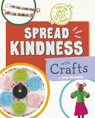 Spread Kindness with Crafts Cover Image