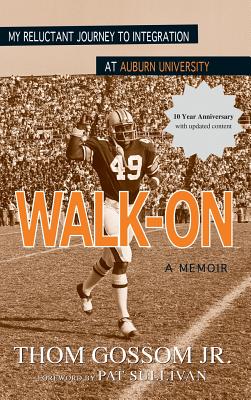 Walk-On: My Reluctant Journey to Integration at Auburn University Cover Image