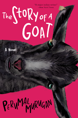 Book cover: The Story of a Goat by Perumal Murugan