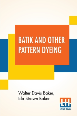 Batik And Other Pattern Dyeing Cover Image