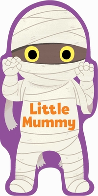 Little Mummy (Little Shaped Board Books)