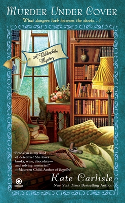 Murder Under Cover: A Bibliophile Mystery By Kate Carlisle Cover Image