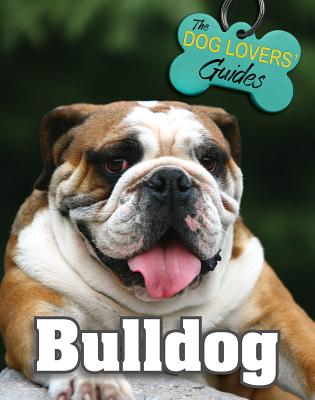 Bulldog (Dog Lover's Guides #18) Cover Image