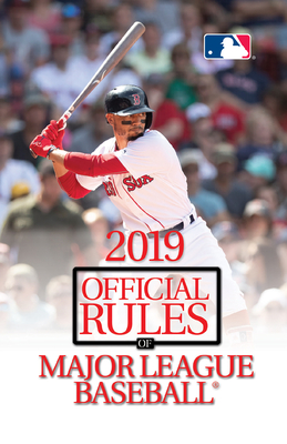 2019 Official Rules of Major League Baseball
