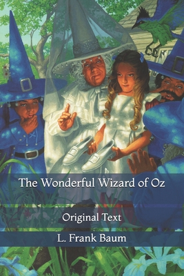 The Wonderful Wizard of Oz