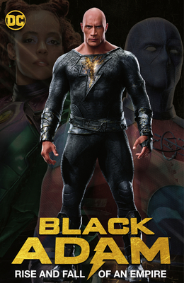 Black Adam: Rise and Fall of an Empire By Geoff Johns, Joe Bennett (Illustrator) Cover Image