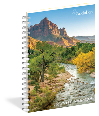 Audubon Engagement Calendar 2023: A Tribute to the Wilderness and its Spectacular Landscapes Cover Image