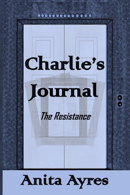 Charlie's Journal: The Resistance Cover Image