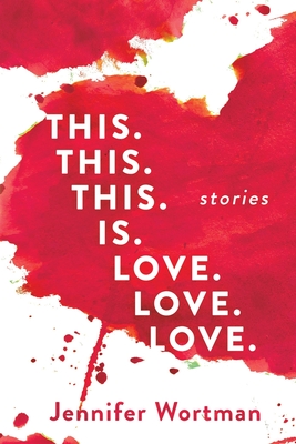 This. This. This. Is. Love. Love. Love. Cover Image