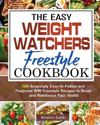 The Easy Weight Watchers Freestyle Cookbook Cover Image