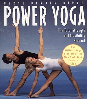 Power Yoga: The Total Strength and Flexibility Workout Cover Image
