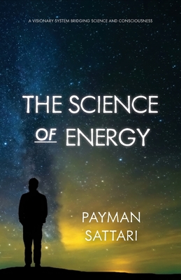 The Science of Energy (The Language of Truth #1)
