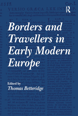 Borders and Travellers in Early Modern Europe Cover Image