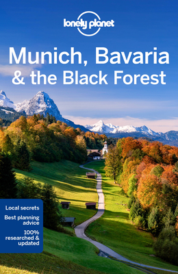 Lonely Planet Munich, Bavaria & the Black Forest 7 (Travel Guide) Cover Image