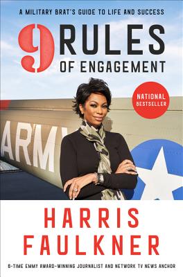 9 Rules of Engagement: A Military Brat's Guide to Life and Success Cover Image