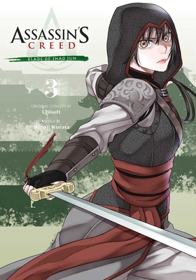 Assassin's Creed: Blade of Shao Jun, Vol. 3 By Minoji Kurata Cover Image