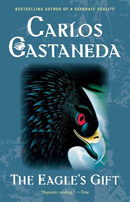 Eagle's Gift By Carlos Castaneda Cover Image