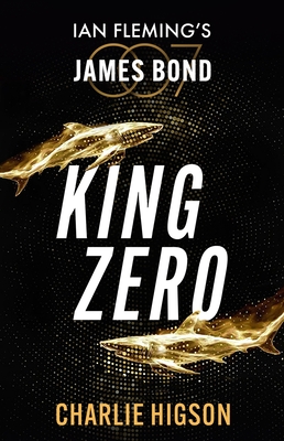 King Zero: Featuring Ian Fleming's James Bond