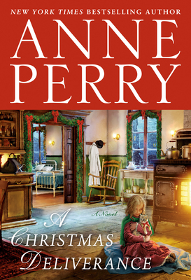 A Christmas Deliverance By Anne Perry Cover Image