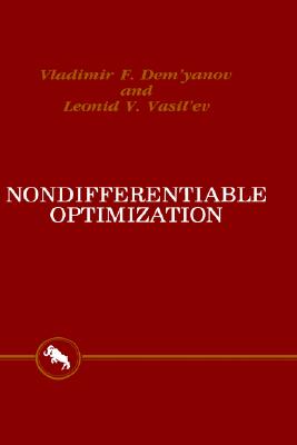 Nondifferentiable Optimization (Translations Mathematics and Engineering)