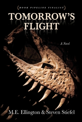 Tomorrow's Flight By M. E. Ellington, Steven Stiefel Cover Image