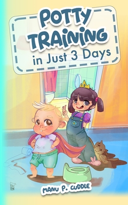 Potty Training: in Just 3 Days Cover Image