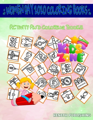 Women Day 2020 Coloring Books: Image For Boys 8-12 45 Image Quiz Words Activity And Coloring Books Equality, Ribbon, Flower, Stop Violence, Vote, Fem By Keneth Publishing Cover Image