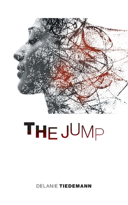The Jump By Delanie Tiedemann Cover Image